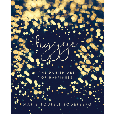 Hygge : The Danish Art of Happiness                    