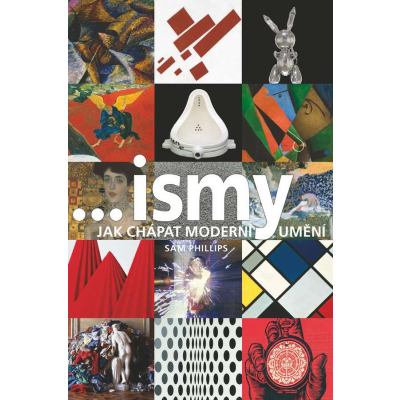 Ismy - Ako porozumieť modernému umeniu                    